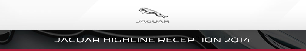 JAGUAR HIGHLINE RECEPTION | JAGUAR JAPAN
